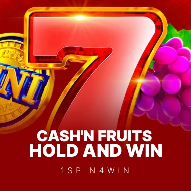 Cash'n Fruits Hold and Win
